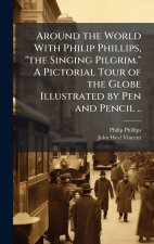 Around the World With Philip Phillips, 