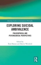 Exploring Suicidal Ambivalence