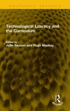 Technological Literacy and the Curriculum