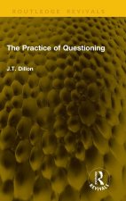 The Practice of Questioning