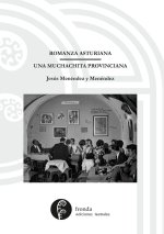 Romanza asturiana / Una muchachita provinciana