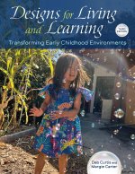 Designs for Living and Learning, Third Edition