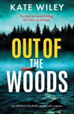 Out of the Woods