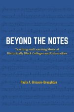 Beyond the Notes