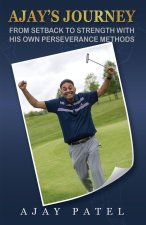 Ajay's Journey from Setback to Strength with his own Perseverance Methods