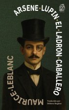 Arsène Lupin, el ladrón caballero