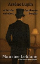 Arsène Lupin, el ladrón caballero - Arsène Lupin, Gentleman Burglar