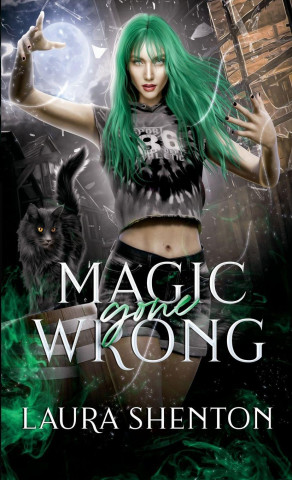 Magic Gone Wrong