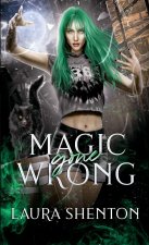Magic Gone Wrong