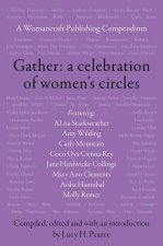 Gather: A Celebration of Women's Circles