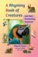 A Rhyming Book of Creatures and their Fascinating Features!