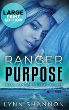 Ranger Purpose