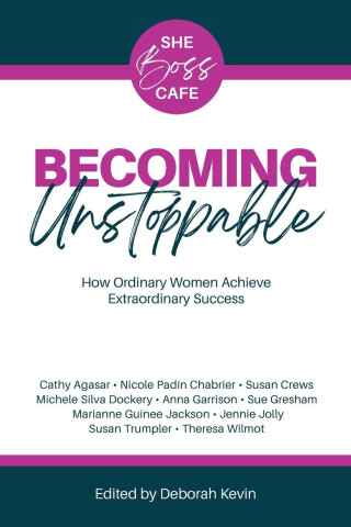 Becoming Unstoppable