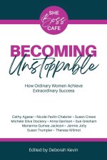 Becoming Unstoppable