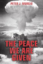 The Peace We Are Given