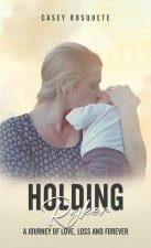 Holding Ryker
