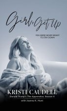 Girl, Get Up