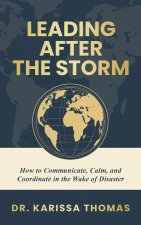 Leading After the Storm
