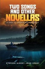 Two Songs And Other Novellas