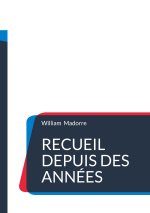 Recueil depuis des années
