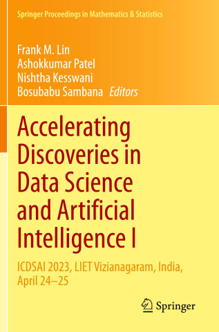 Accelerating Discoveries in Data Science and Artificial Intelligence I