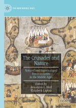 The Crusades and Nature