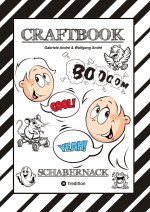 CRAFTBOOK - LUSTIGE AUSMALMOTIVE - TUTORIAL - KNIFFLIGE RÄTSEL - AUFGABEN - STORY TELLING - WISSENSWERTES ÜBER SCHABERNACK - VORLAGEN