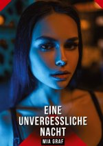 Eine unvergessliche Nacht