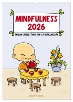 Mindfulness 2026 (Wall Calendar 2026 DIN A2 portrait), CALVENDO 12 Month Wall Calendar