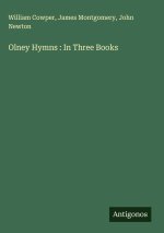 Olney Hymns : In Three Books