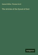 The Articles of the Synod of Dort