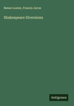 Shakespeare Diversions