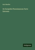 De Euripidis Phoenissarum Parte Extrema