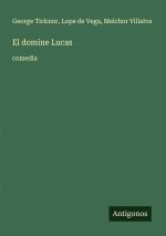 El domine Lucas