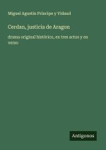 Cerdan, justicia de Aragon