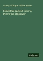 Elizabethan England. From 