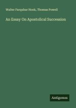 An Essay On Apostolical Succession