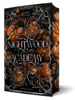 Nightwood Academy 3 - Dark Romantasy Serie