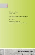The Strategy of Short-Lived Products