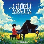 Music from Ghibli Movies: Piano in the Sky