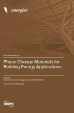 Phase Change Materials for Building Energy Applications