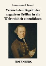 Versuch den Begriff der negativen Größen in die Weltweisheit einzuführen