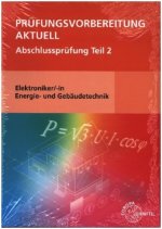 Prüfungsvorbereitung aktuell - Elektroniker/-in Energie- und Gebäudetechnik