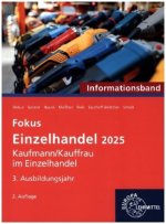 Fokus Einzelhandel, 3. Ausbildungsjahr. Informationsband