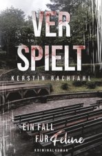Ein Fall für Feline: Verspielt