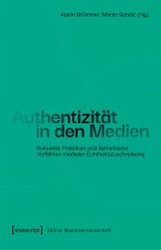 Authentizität in den Medien