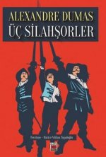 Üc Silahsorler