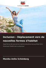 Inclusion - Déplacement vers de nouvelles formes d'habitat
