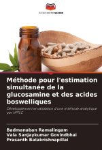 Méthode pour l'estimation simultanée de la glucosamine et des acides boswelliques