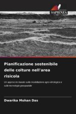 Pianificazione sostenibile delle colture nell'area risicola